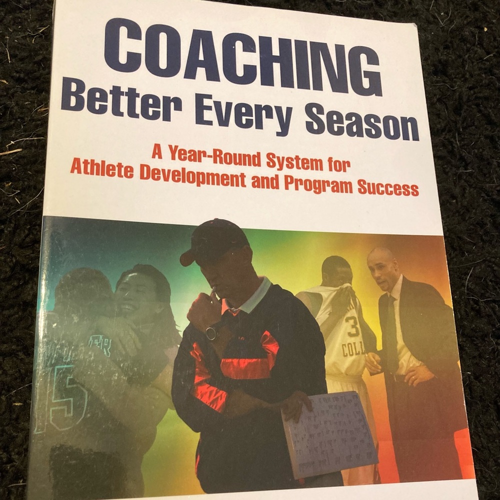 Coaching Better Every Season by Wade Gilbert. Used good condition